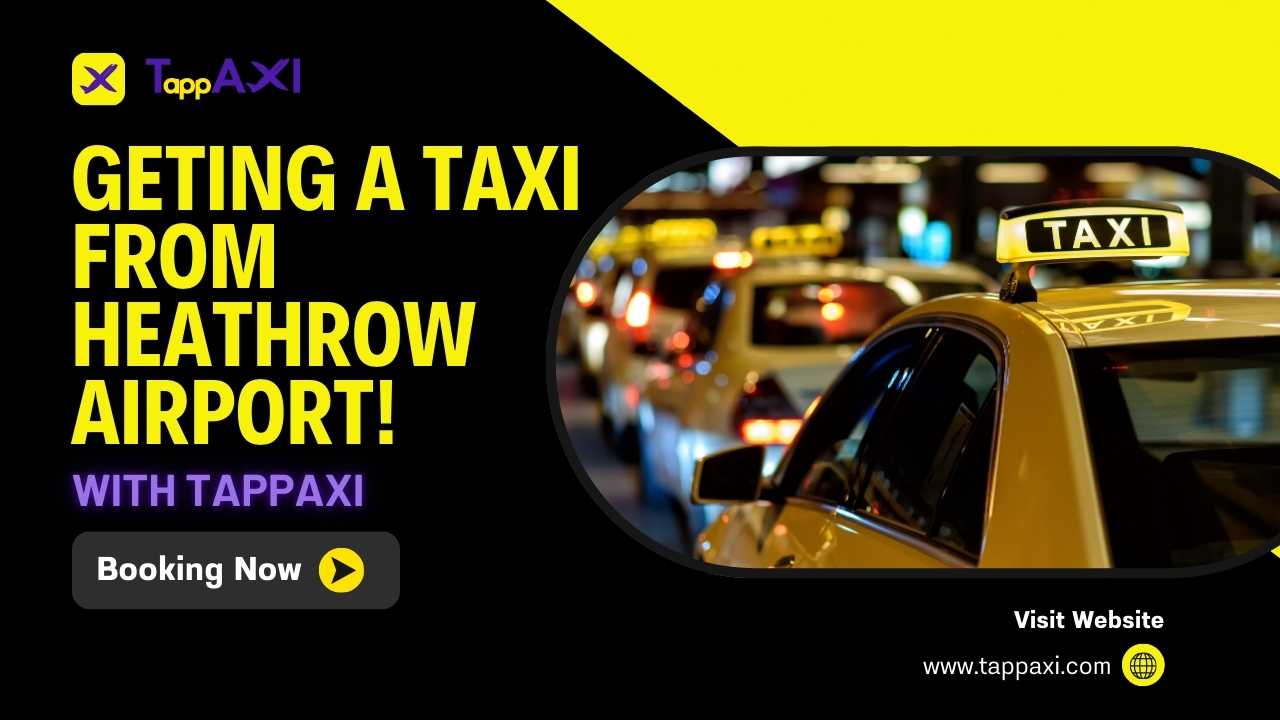 How to get a taxi from heathrow airport