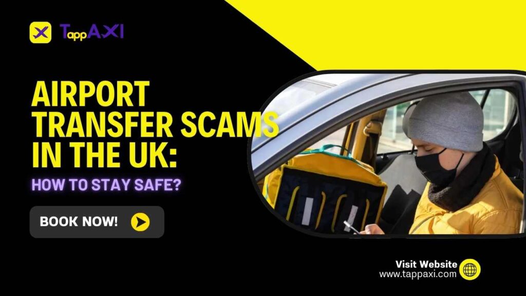Airport Transfer Scams in the UK