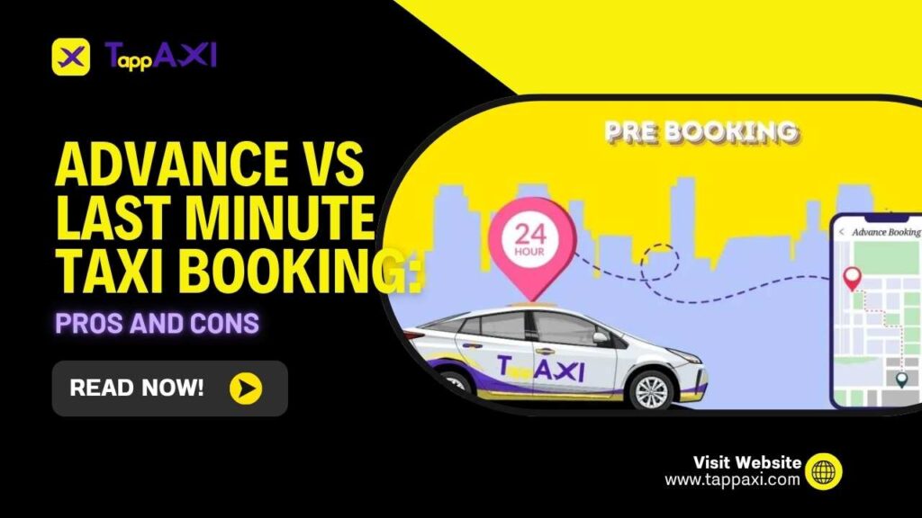 Advance vs Last Minute Taxi Booking