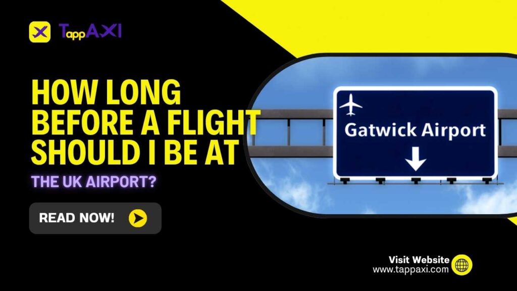 how long before a flight should i be at the airport uk
