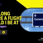 how long before a flight should i be at the airport uk