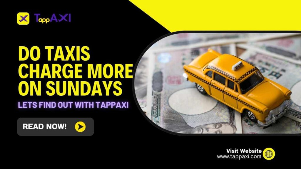 Do Taxis Charge More on Sundays