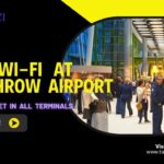 How to Get Free Wi-Fi at Heathrow Airport Free Internet in All Terminals