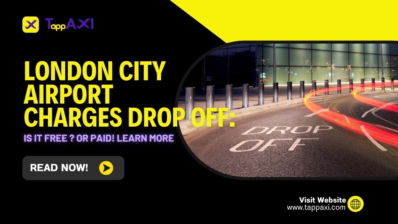 London City Airport Drop Off charges