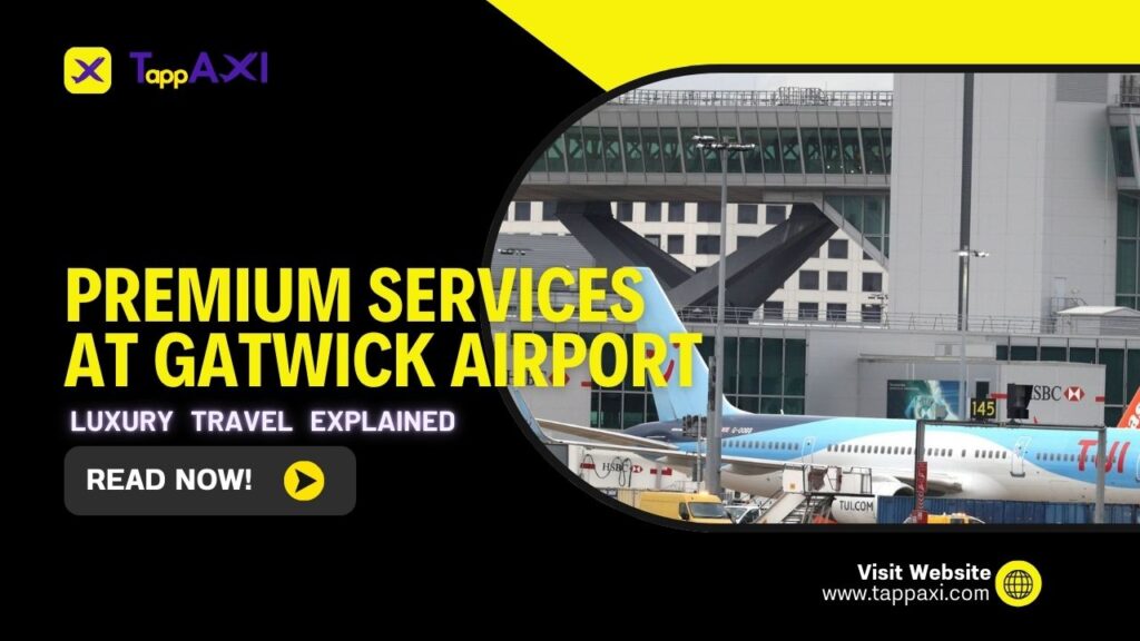 Premium Services At Gatwick Airport