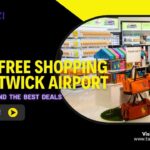 DUTY FREE SHOPPING AT GATWICK AIRPORT